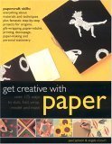 Imagen de archivo de Get Creative with Paper a la venta por In Other Words Books