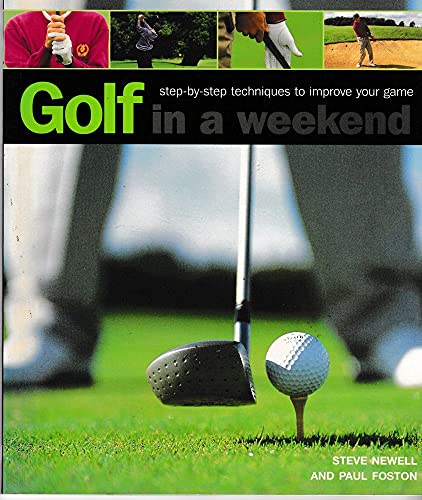 Beispielbild fr Golf in A Weekend zum Verkauf von Reuseabook