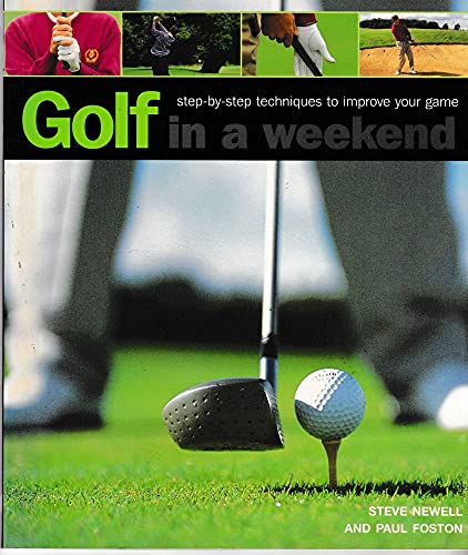 Stock image for Golf in A Weekend for sale by Reuseabook
