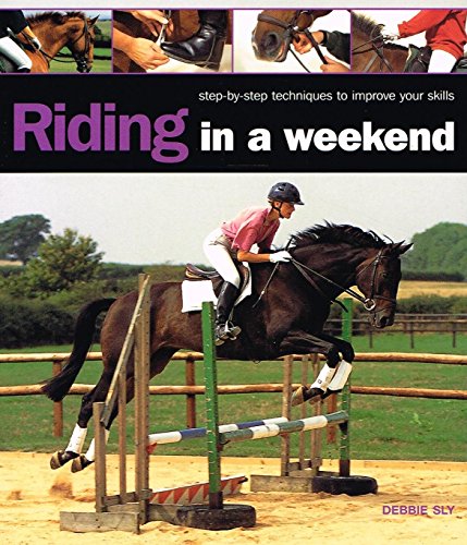 Imagen de archivo de Riding in A Weekend a la venta por HPB-Emerald