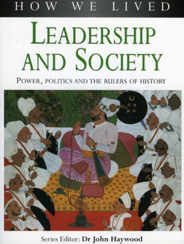 Beispielbild fr Leadership and Society (How We Lived S.) zum Verkauf von WorldofBooks