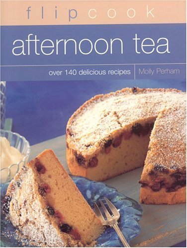 Flipcook: Afternoon Tea (9781844761067) by Perham, Molly