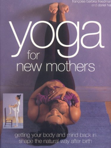 Beispielbild fr Yoga for New Mothers zum Verkauf von WorldofBooks