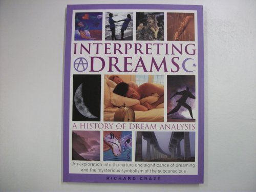 Beispielbild fr Interpreting Dreams: A History of Dream Analysis zum Verkauf von WorldofBooks