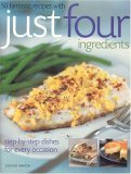 50 Fantastic Recipes with Just Four Ingredients: Step-by-step Dishes for Every Occasion (9781844761456) by Farrow, Joanna