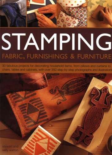 Stock image for Stamping Fabric, Furnishings and Furniture for sale by Bestsellersuk