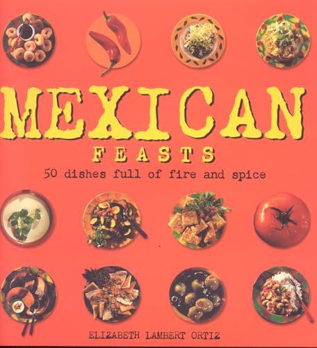 Stock image for Mexican Feasts for sale by Wonder Book