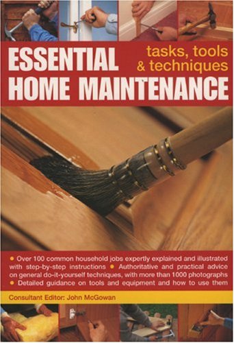 Beispielbild fr Essential Home Maintenance: Tasks, Tools and Techniques zum Verkauf von WorldofBooks