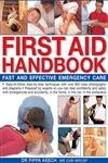Stock image for First Aid Handbook : Fast and Effective Emergency Care for sale by Better World Books