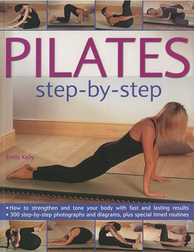 Pilates Step-by-Step (9781844762897) by Kelly, Emily