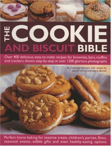 Beispielbild fr The Cookie and Biscuit Bible: Over 300 Delicious, Easy-to-make Recipes for Fabulous Home Baking Teatime Cookies, Kids' Party Cookies, Chocolate Indulgences, Healthy Options and No-bake Treats zum Verkauf von WorldofBooks