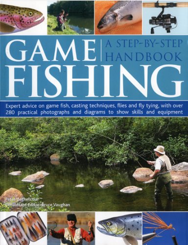 Beispielbild fr Game Fishing: A Step-by-step Handbook zum Verkauf von WorldofBooks