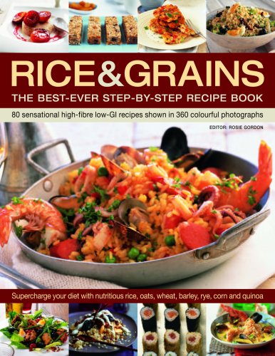 Rice & Grains: The Best-Ever Step-By-Step Recipe Book (9781844764631) by Graimes, Nicola