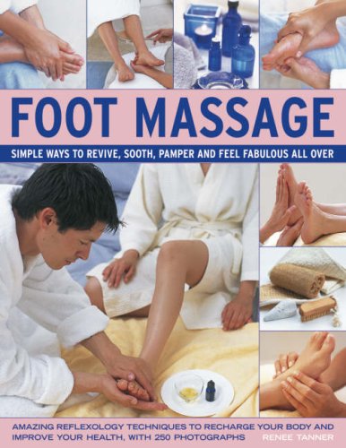 Beispielbild fr Foot Massage: Simple Ways to Revive, Soothe, Pamper and Feel Fabulous All Over zum Verkauf von WorldofBooks