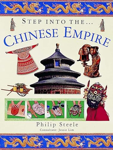 Beispielbild fr Step Into : The Chinese Empire zum Verkauf von Better World Books