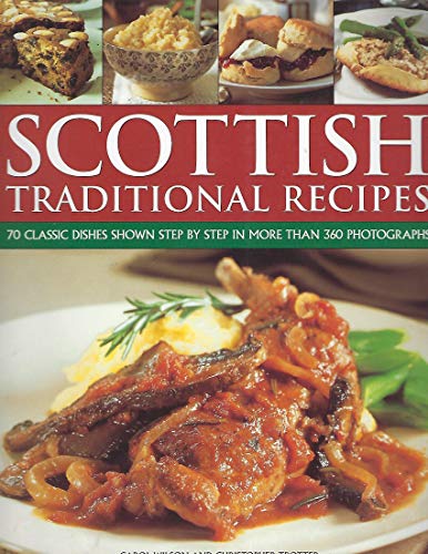 Imagen de archivo de Scottish Traditional Recipes : A Celebration of the Authentic Food and Cooking of Scotland a la venta por Better World Books