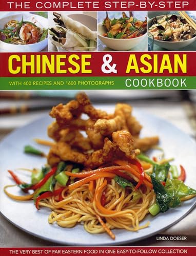 9781844765768: The Complete Step-by-Step Chinese & Asian Cookbook: The Very Best of Far Eastern Food in One Easy to Follow Collection