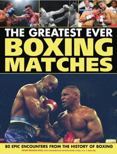 Imagen de archivo de The Greatest Ever Boxing Matches: 100 Epic Encounters from the History of Boxing a la venta por WorldofBooks