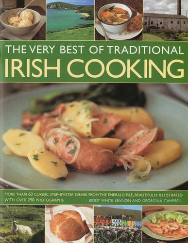 Beispielbild fr The Very Best of Traditional Irish Cooking: More Than 60 Clissic Step-By-Step Dishes from the Emerald Isle zum Verkauf von Gulf Coast Books