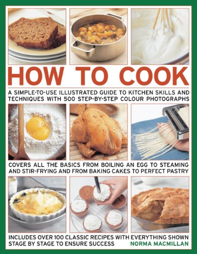 9781844768585: How To Cook: Step-by-step skills, techniques made easy, easy-to-cook recipes, great tasting results