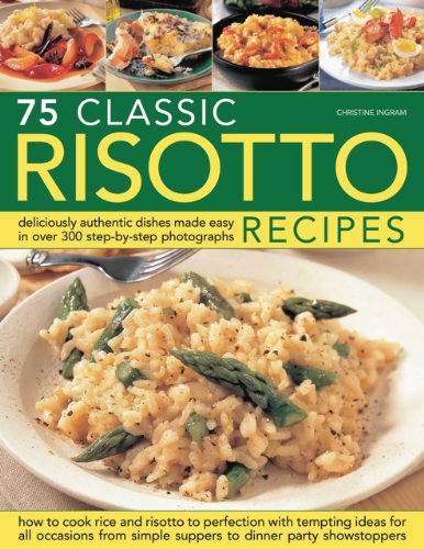 75 Classic Risotto Recipes (9781844768639) by Ingram, Christine