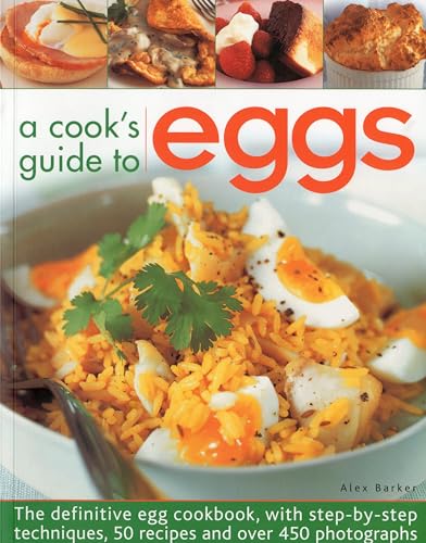 Stock image for A Cook's Guide to Eggs for sale by GF Books, Inc.