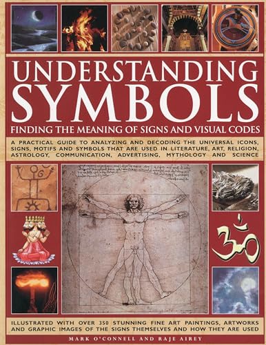 9781844768844: Understanding Symbols: Finding the Meaning of Signs and Visual Codes