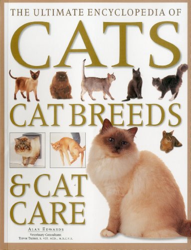 Imagen de archivo de The Ultimate Encyclopedia of Cats, Cat Breeds & Cat Care a la venta por AwesomeBooks