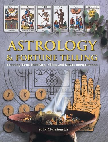 Beispielbild fr Astrology & Fortune Telling: Including Tarot, Palmistry, I Ching and Dream Interpretation zum Verkauf von medimops