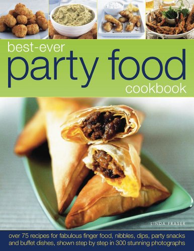 Imagen de archivo de Best-Ever Party Food Cookbook: Tempting recipes for easy entertaining a la venta por HPB-Ruby