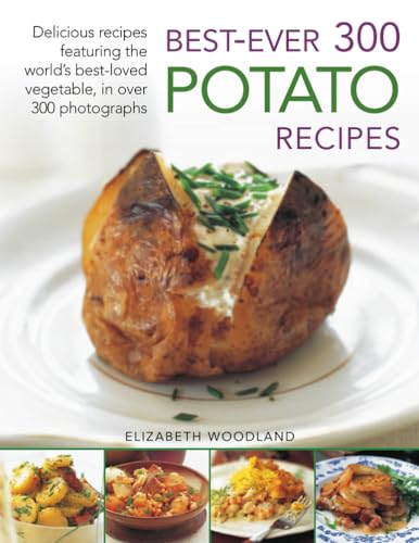 Stock image for Best-Ever 300 Potato Recipes for sale by WorldofBooks