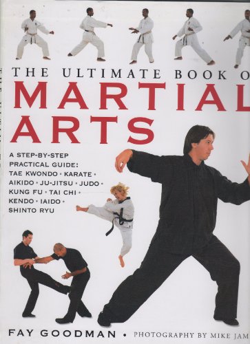 Beispielbild fr The Ultimate Book of Martial Arts zum Verkauf von Better World Books