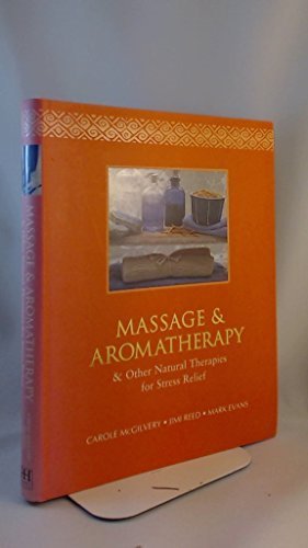 9781844770533: Stressbusting Book of Massage, Aromatherapy & Yoga