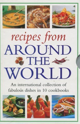 Stock image for Recipes from Around the World 10 Book Box Set - Best of Italy, Mexico, Greece, Morocco, India, Thailand, Spain, Japan, Ireland & China for sale by Bahamut Media