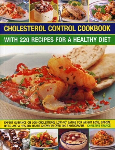Stock image for Cholesterol Control Cookbook: With 220 Recipes for a Healthy Diet: Expert Guidance on Low-Cholesterol, Low-Fat Eating for Weight Loss, Special Diets, for sale by WorldofBooks