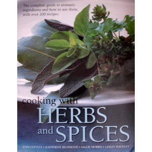 Cooking with Herbs and Spices (9781844773114) by Clevely, A. M.