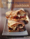 Beispielbild fr The Three Ingredient Cookbook zum Verkauf von Jenson Books Inc