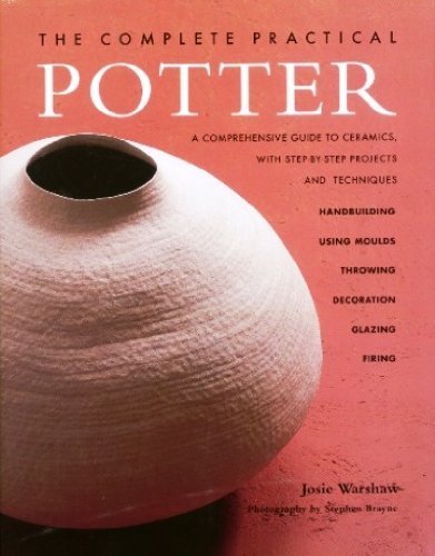 Beispielbild fr Complete Practical Potter zum Verkauf von HPB-Emerald