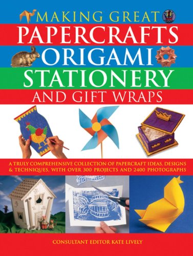 Stock image for Making Great Papercrafts, Origami, Stationery and Gift Wraps: A Truly Comprehensive Collection of Papercraft Ideas, Designs and Techniques, with Over 300 Projects and 2400 Photographs for sale by WorldofBooks