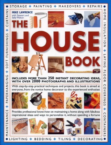 Beispielbild fr The House Book: Includes More Than 250 Instant Decorating Ideas, with Over 2000 Photographs and Illustrations zum Verkauf von ThriftBooks-Dallas