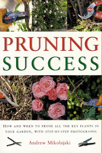 Beispielbild fr Pruning Success zum Verkauf von Better World Books