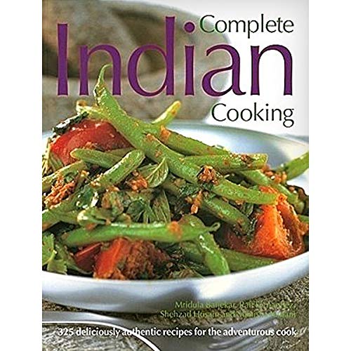 Beispielbild fr Complete Indian Cooking: 325 Deliciously Authentic Recipes for the Adventurous Cook zum Verkauf von Lawrence Jones Books