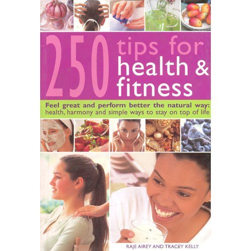 Stock image for 250 Tips For Health & Fitness for sale by AwesomeBooks