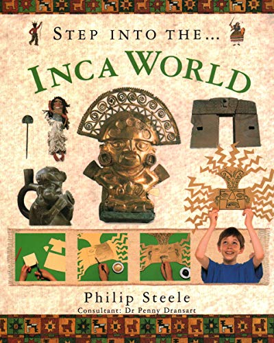 Beispielbild fr Step Into Inca World zum Verkauf von SecondSale