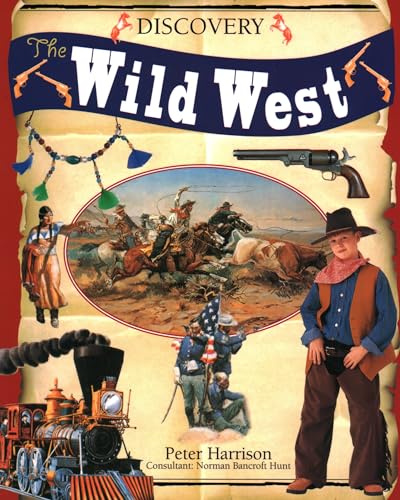 Beispielbild fr The Wild West - Discovery Series zum Verkauf von WorldofBooks