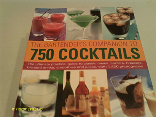 Stock image for The Bartender's Companion to 750 Cocktails for sale by Once Upon A Time Books