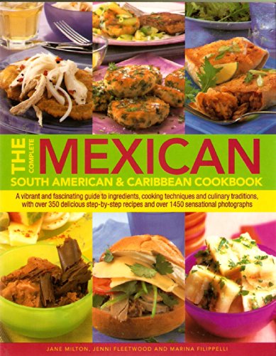 Stock image for The Complete Mexican, South American & Caribbean Cookbook for sale by SecondSale