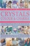 Imagen de archivo de Magic Of Crystals, Colour & Chakra - Book Of Healing, Harmony & Wisdom For Body, Spirit & Home. a la venta por Half Price Books Inc.