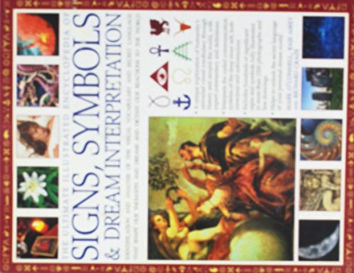 Imagen de archivo de Ultimate Illustrated Encyclopedia of Signs, Symbols & Dream Interpretation a la venta por WorldofBooks