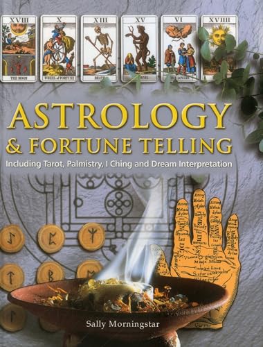 Imagen de archivo de Astrology & Fortune Telling: Including Tarot, Palmistry, I Ching and Dream Interpretation a la venta por ZBK Books